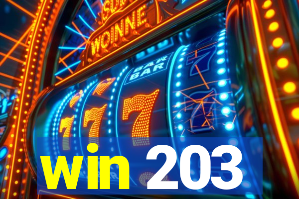 win 203